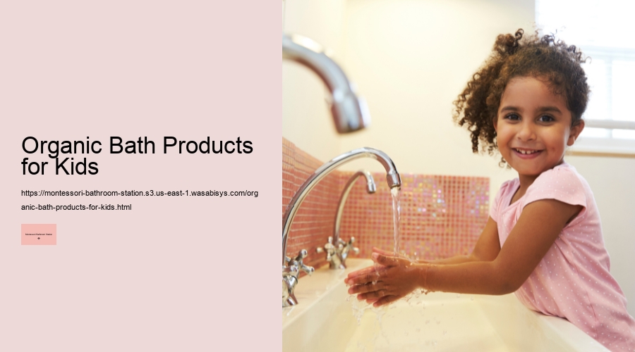 Organic Bath Products for Kids